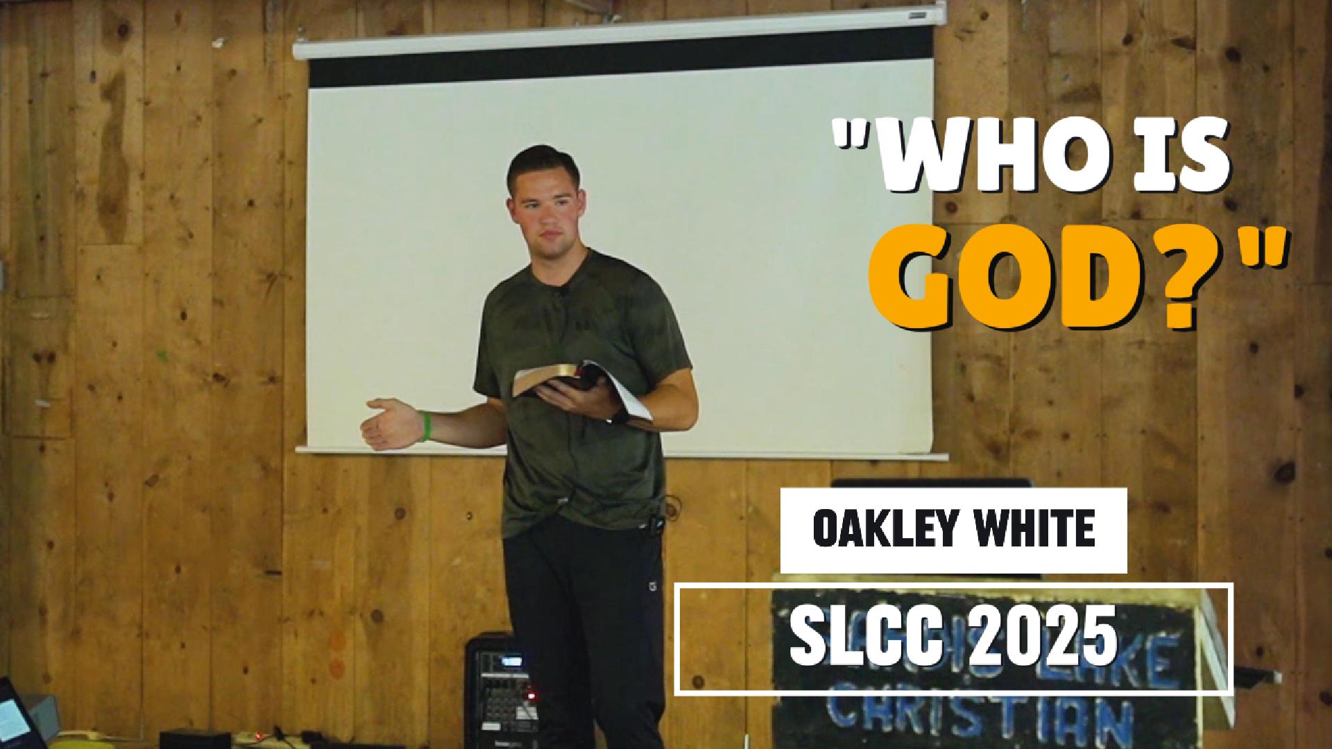 Who is God? – Oakley White
