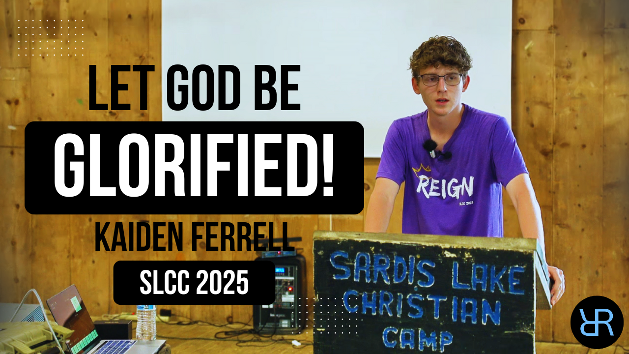 Let God Be Glorified – Kaiden Ferrell
