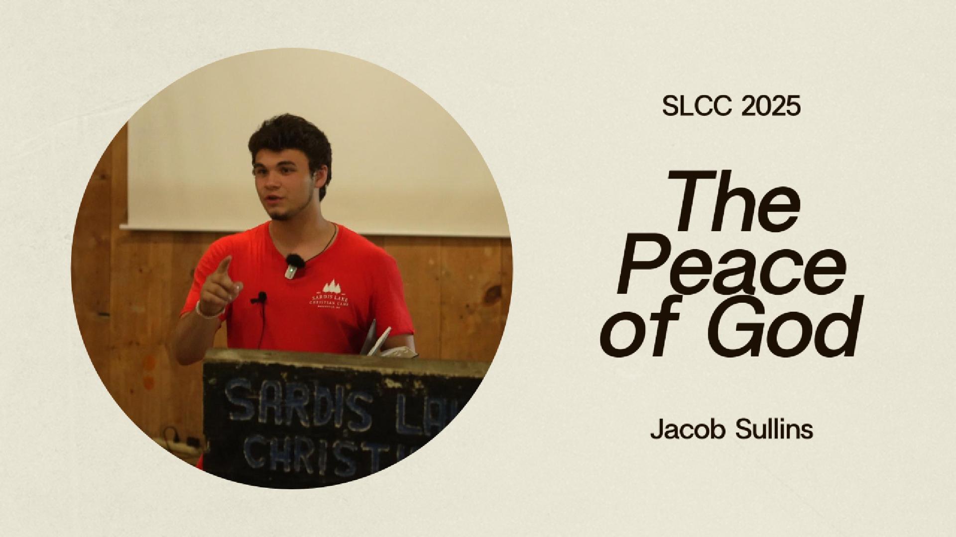 The Peace of God – Jacob Sullins