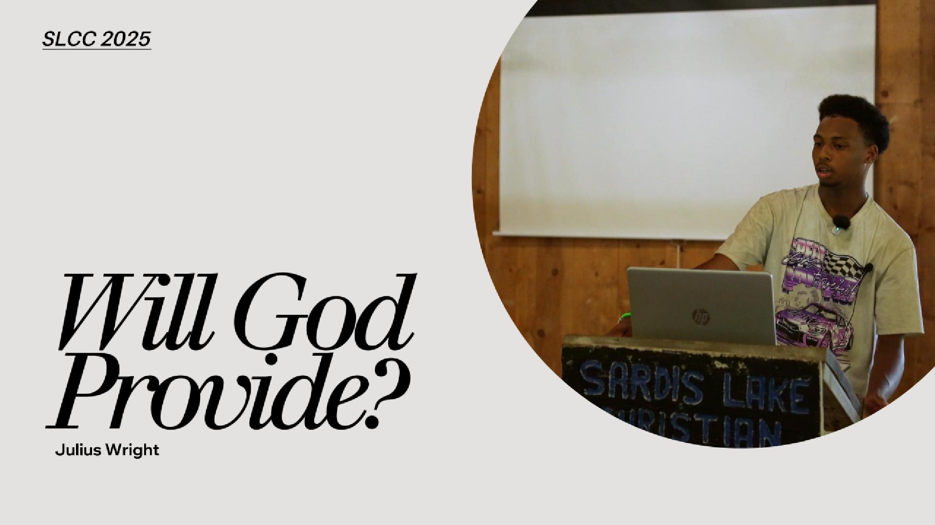 Will God Provide? – Julius Wright